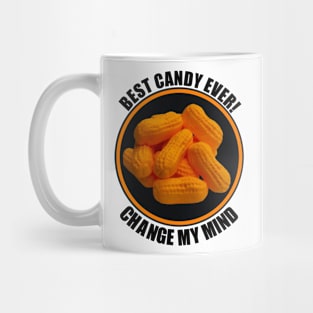 BEST CANDY EVER Mug